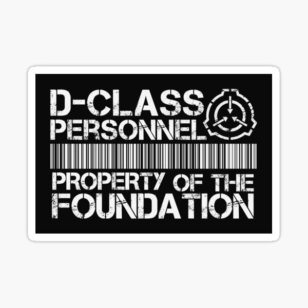 SCP Sticker - Remember: D-class are also people – Foundation