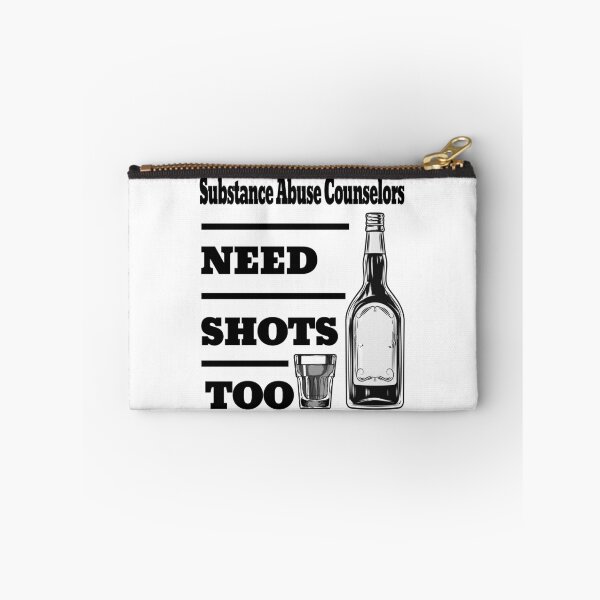 Item preview, Substance Abuse Counselors Need Shots Too awesome funny design for all the cool workers . designed and sold by thebaronart.
