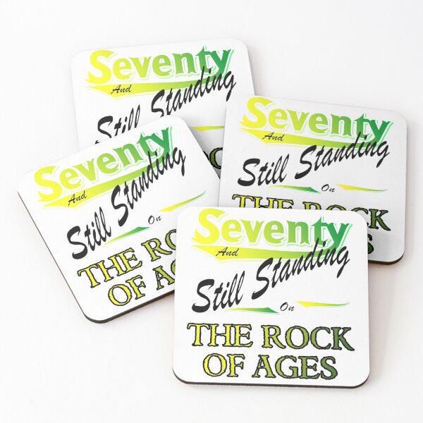Item preview, Seventy and Still Standing on The Rock of Ages designed and sold by TOHHOTDesigns.