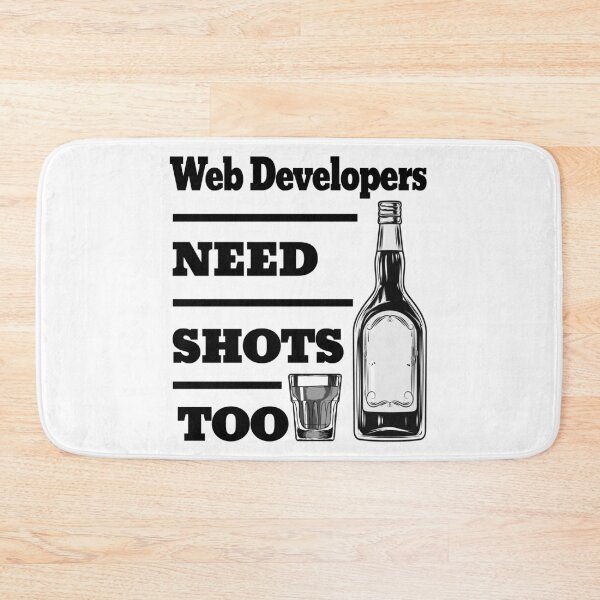 Item preview, Web Developers Need Shots Too awesome funny design for all the cool workers . designed and sold by thebaronart.