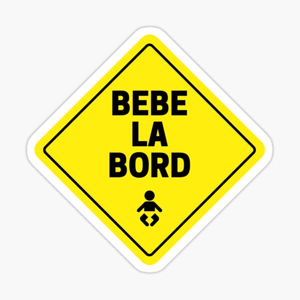 Bebe La Bord Sticker By Designultau Redbubble