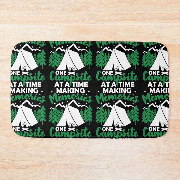 Item preview, Making Memories One Campsite At A Time | Camp At Campground designed and sold by GravitiTees.