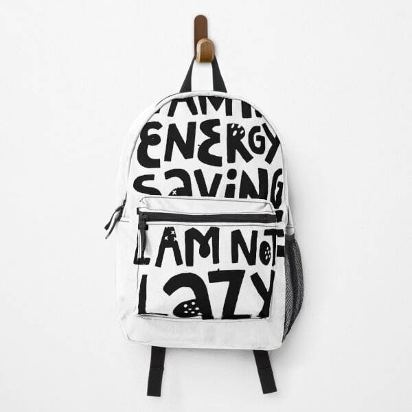 Item preview, I am Not Lazy I am in Energy Saving Mode - Wording Text Slogan Black designed and sold by WearWolfDesigns.