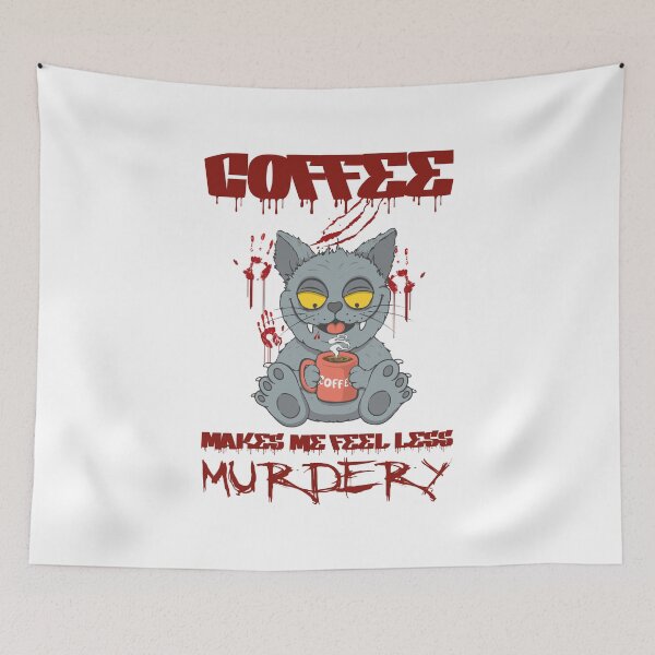 Item preview, Coffee Makes Me Feel Less Murdery designed and sold by IzzyTheWizz.