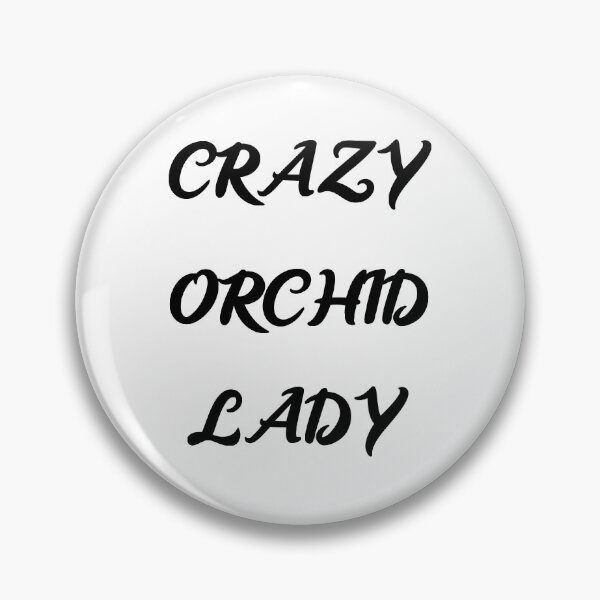 Item preview, Crazy orchid lady designed and sold by gabmenfer.