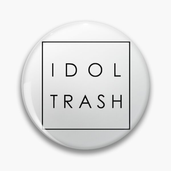 Item preview, Idol Trash designed and sold by vonnon.