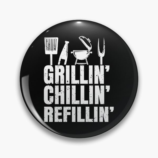 Item preview, Grilling Chilling Refilling Barbecue Smoking Meat BBQ designed and sold by ELAB27.