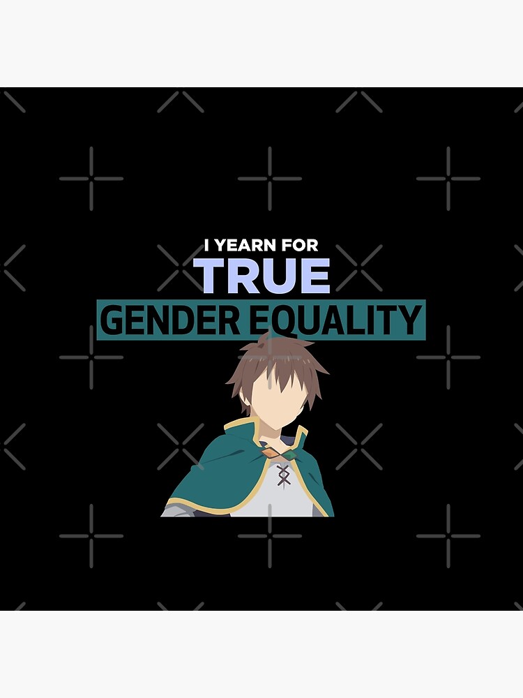 Konosuba Kazuma Gender Equality Quote Sticker for Sale by TheOtakuZone