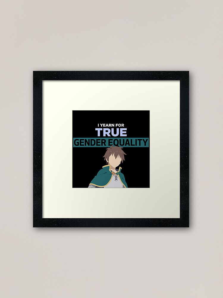 Konosuba Kazuma Gender Equality Quote Sticker for Sale by TheOtakuZone