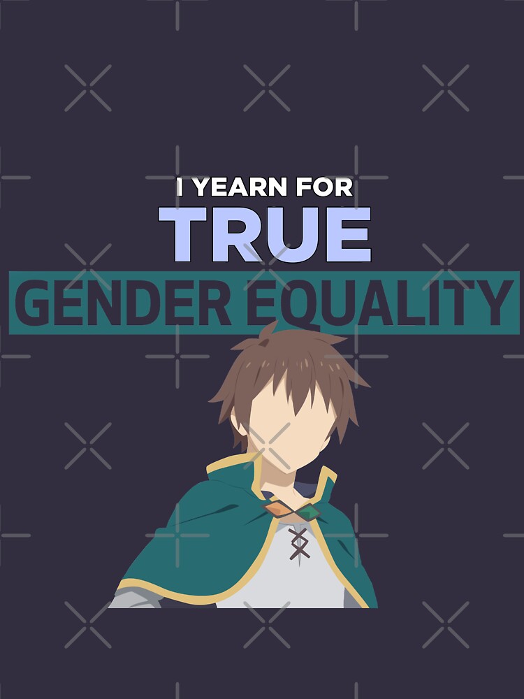 Konosuba Kazuma Gender Equality Quote Sticker for Sale by TheOtakuZone