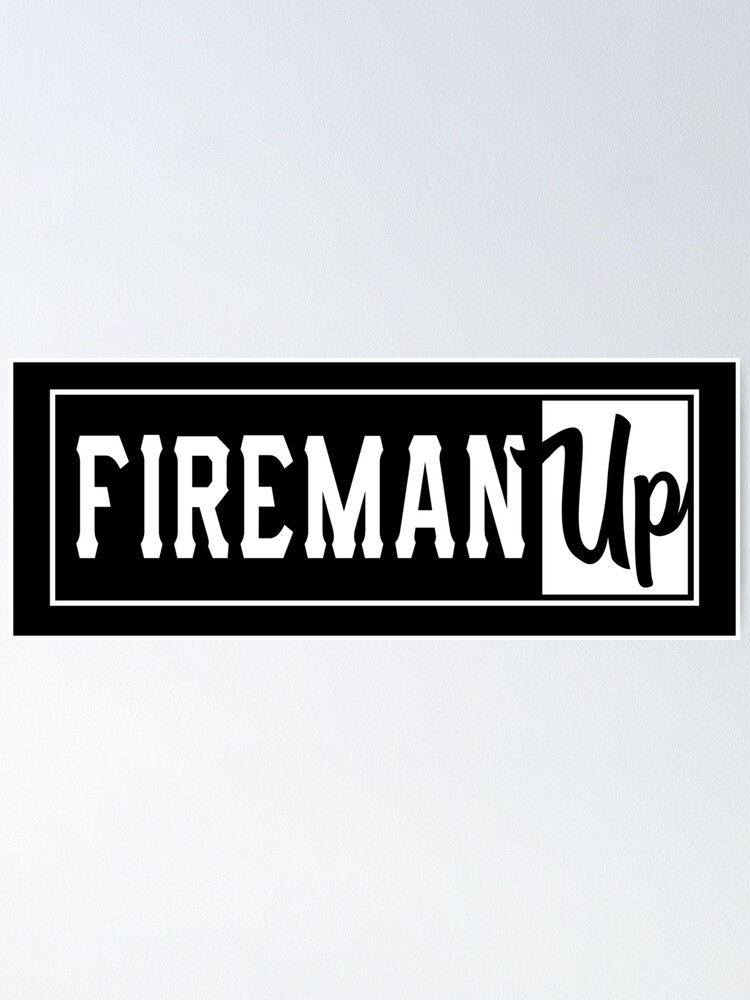 Alternate view of Fireman Up Square Logo Poster