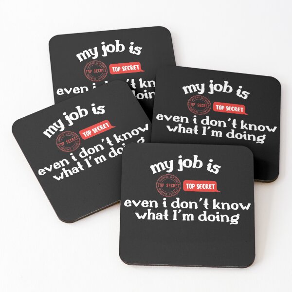 Item preview, My Job Is Top Secret | Funny designed and sold by araeesha0315.
