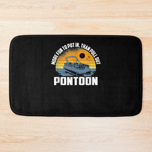 Item preview, More Fun To Put In Than To Pull Out Pontoon Boating  designed and sold by avareid3.