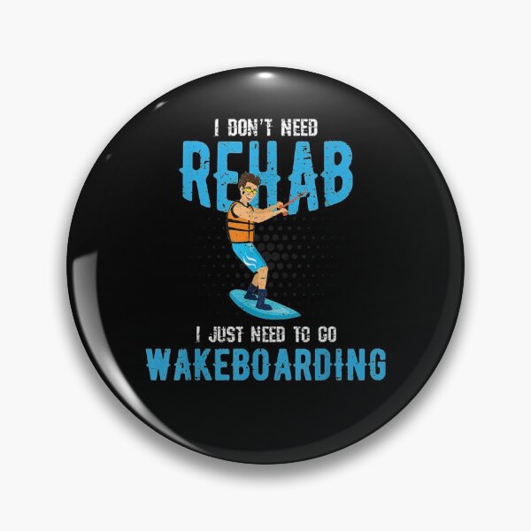 Item preview, I Don't Need Rehab Wakeboarding Funny  designed and sold by avareid3.