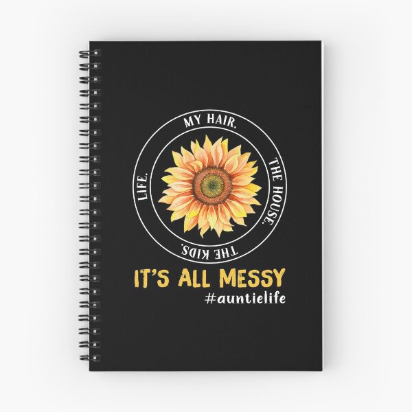 Item preview, It's all messy auntielife Sunflower T-Shirt designed and sold by HammonArt.
