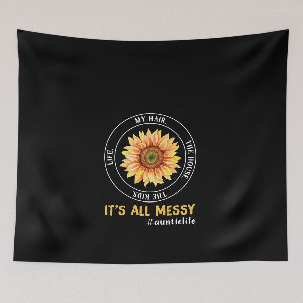 Item preview, It's all messy auntielife Sunflower T-Shirt designed and sold by HammonArt.
