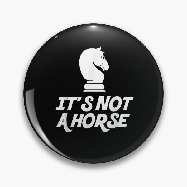 Item preview, Funny Knight Chess Piece Its Not A Horse Chess  designed and sold by avareid3.