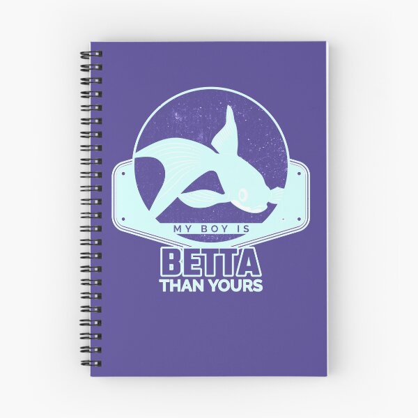 Item preview, My Boy is Betta Than Yours designed and sold by CRHPOD20.