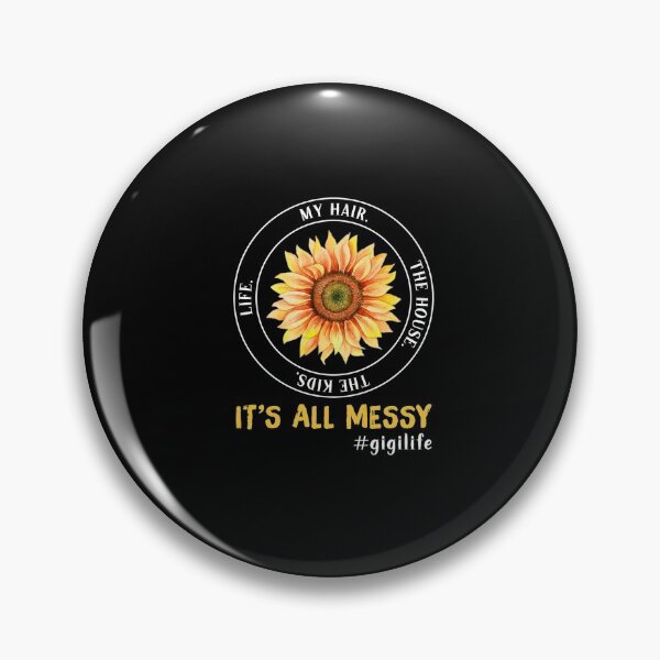 Item preview, It's all messy gigilife Sunflower T-Shirt designed and sold by HammonArt.