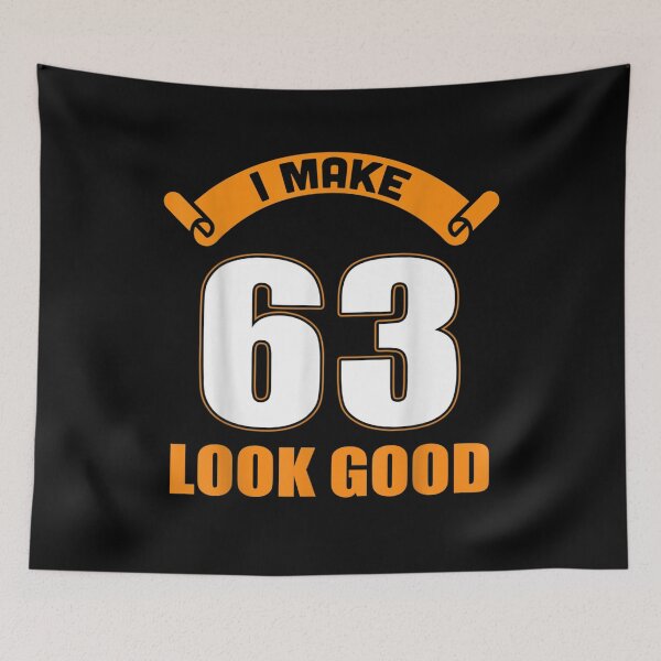 Item preview, I Make 63rd Years Old Look Good 63 Birthday Gifts  designed and sold by avareid3.