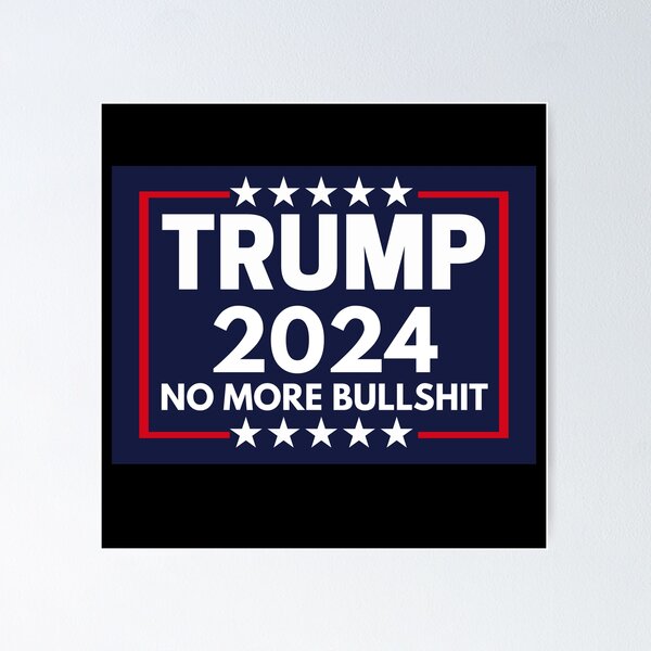 Artikel-Vorschau von Trump 2024 Kein Bullshit mehr essentiell, designt und verkauft von GloryDawn.