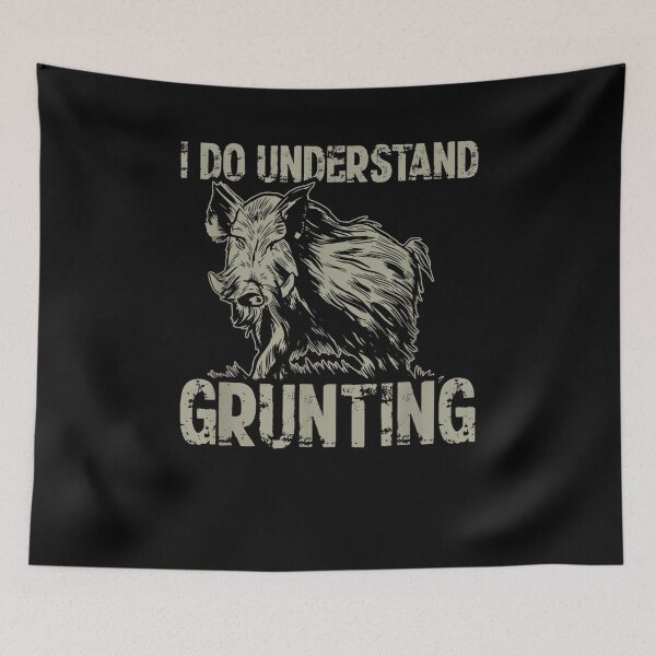 Item preview, I Do Understand Grunting Boar Hunt Hog Hunting  designed and sold by avareid3.