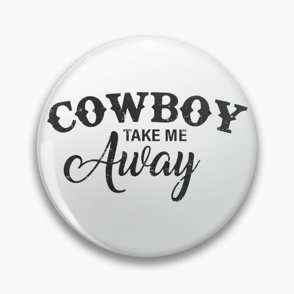 Item preview, Cowboy Take Me Away designed and sold by OverdoneBravado.