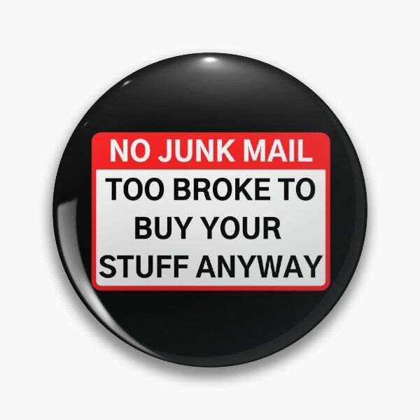 Item preview, NO JUNK MAIL designed and sold by Axley.