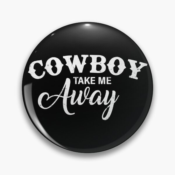 Item preview, Cowboy Take Me Away designed and sold by OverdoneBravado.