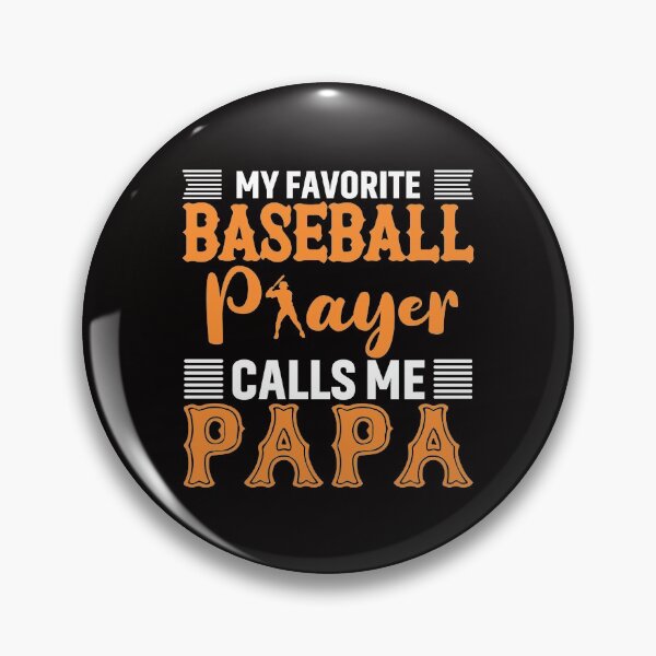 Item preview, Baseball Player Calls Me Papa designed and sold by verdecuddly.