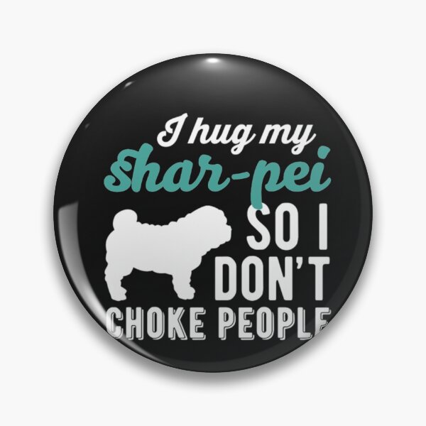 Item preview, I Hug My Shar-pei So I Don't Choke People T-Shirt  designed and sold by StarcyWol.