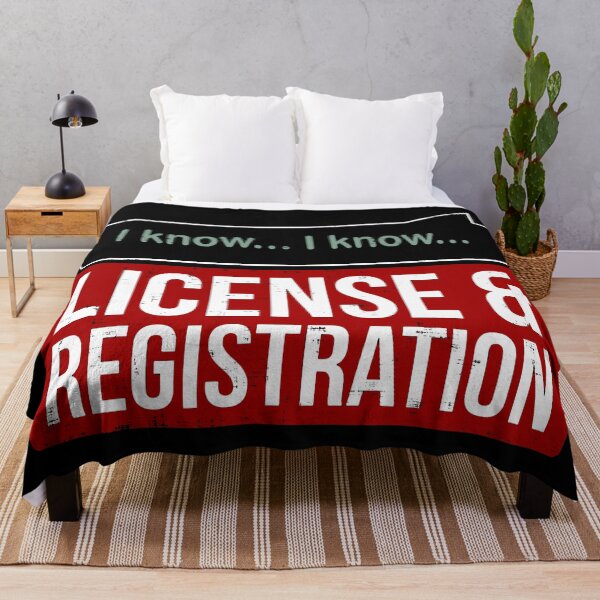 Item preview, I Know I Know License And Registration designed and sold by OverdoneBravado.
