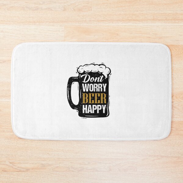 Item preview, Don't worry beer happy designed and sold by WaveOcean123.