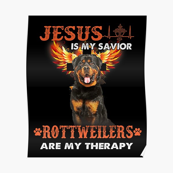 Póster «Jesús es mi salvador Los rottweilers son mi terapia» de ...