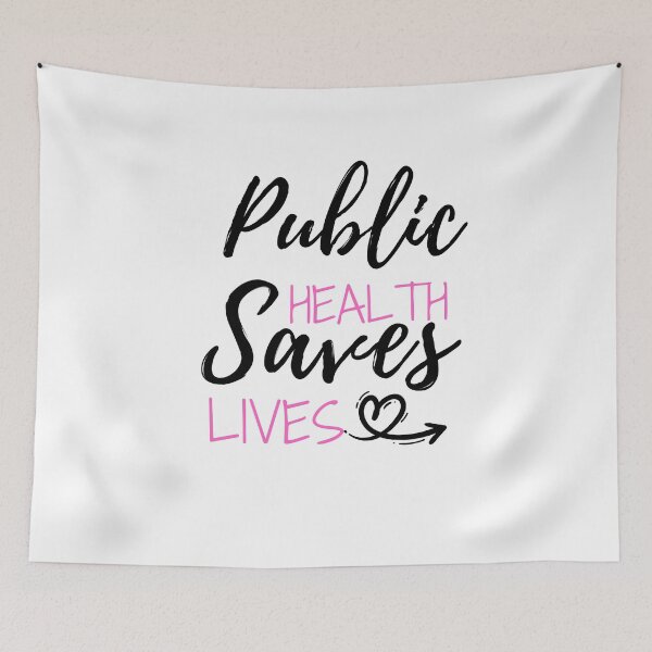 Item preview, Public Health Saves Lives designed and sold by ThebestArtshop.