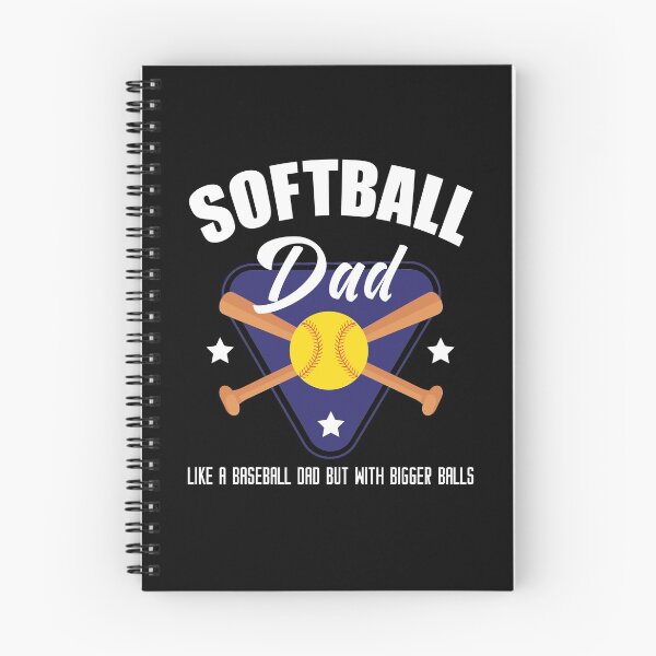 Item preview, Softball Dad like A Baseball Dad but with Bigger Balls  designed and sold by Studio624.