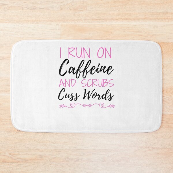 Item preview, I run on caffeine scrubs & Cuss Words  designed and sold by ThebestArtshop.