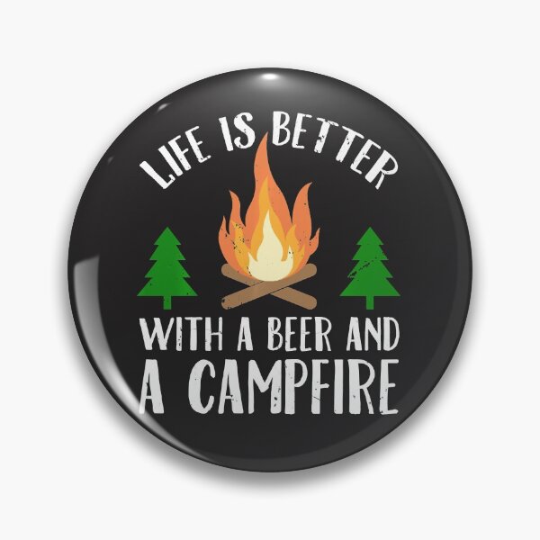 Item preview, Camping Lover Gift Life is Better With Beer And A Campfire designed and sold by hyonguerecax8.