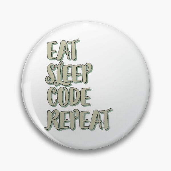 Item preview, eat, sleep, code, repeat designed and sold by Jabaroni.