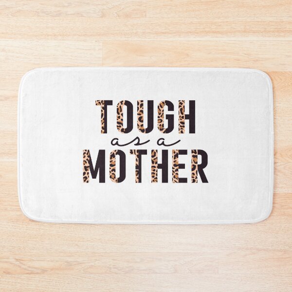 Item preview, Tough As A Mother, leopard print, Gifts for mom, mothers day gifts designed and sold by FACELESS MONKEY.