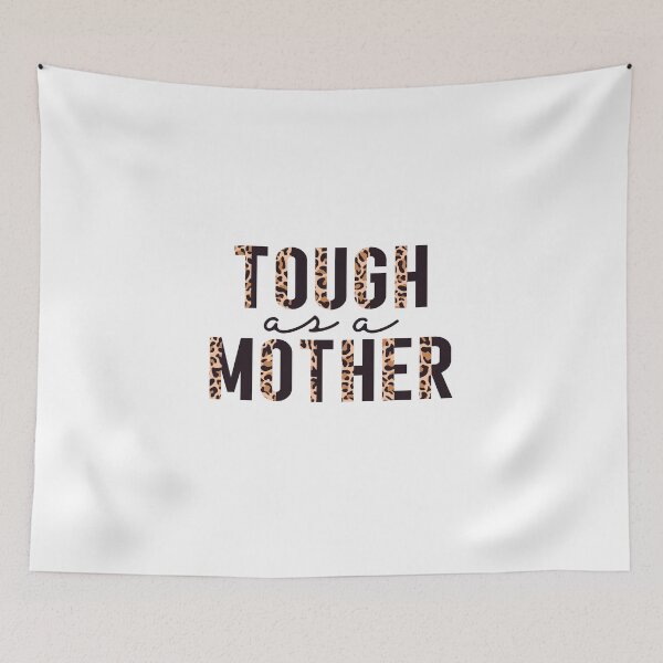 Item preview, Tough As A Mother, leopard print, Gifts for mom, mothers day gifts designed and sold by FACELESS MONKEY.