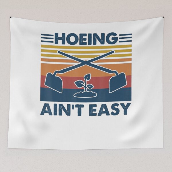 Item preview, GARDENING Hoeing Ain_t Easy Garden Vintage designed and sold by hyonguerecax8.