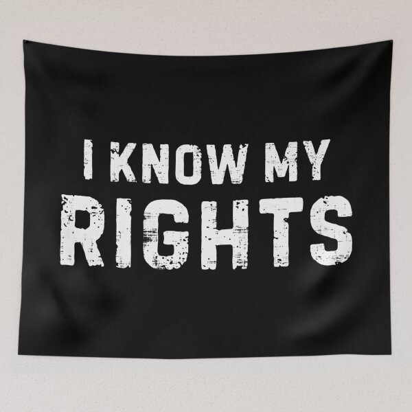 Item preview, I Know My Rights designed and sold by OverdoneBravado.