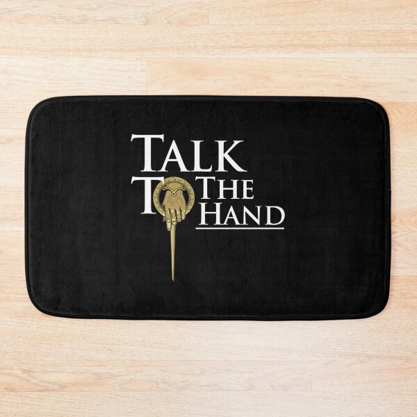 Item preview, Classic Talk To The Hand Movies Gam Of Stark Art designed and sold by BrittanyGaylord.