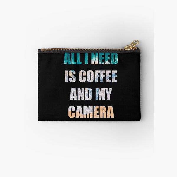 Item preview, All I need is coffee and my camera | Photography lovers ,coffee loversgifts designed and sold by ritach11.