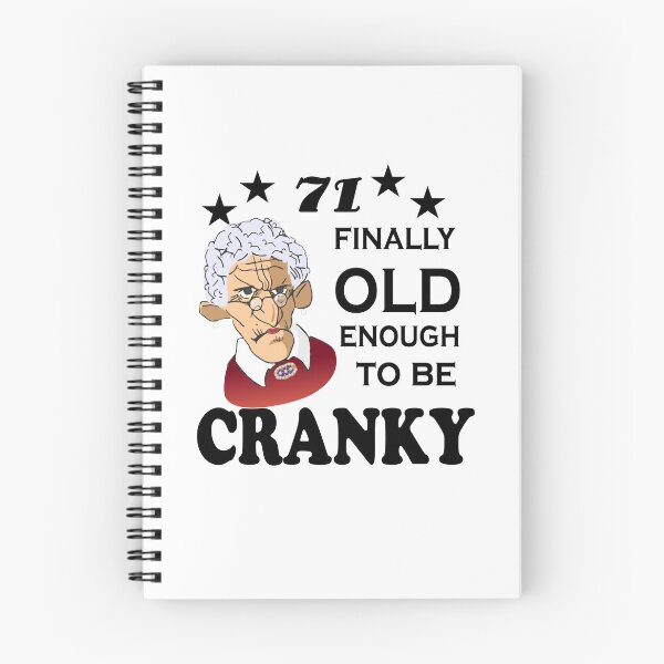 Item preview, 71 Finally Old Enough to be Cranky designed and sold by SirReel.