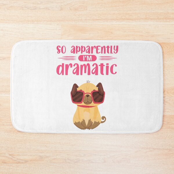 Item preview, So Apparently I'm Dramatic designed and sold by ANikCreations.