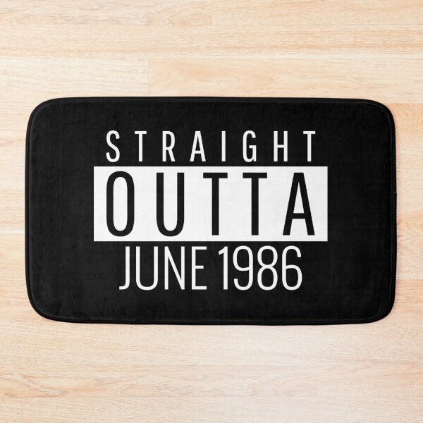 Item preview, Straight Outta June 1986  designed and sold by Teelogic.