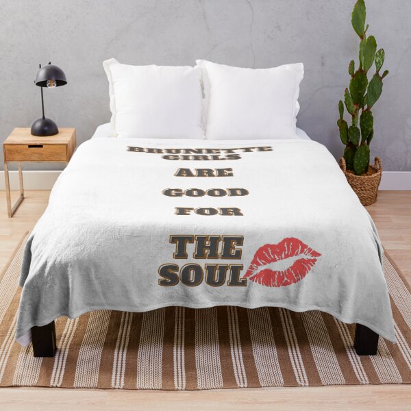 Item preview, Brunette Girls are Good for the Soul designed and sold by GeoTeasters.