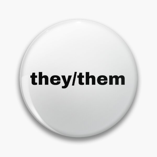 Item preview, they/them button  designed and sold by isabellebee.